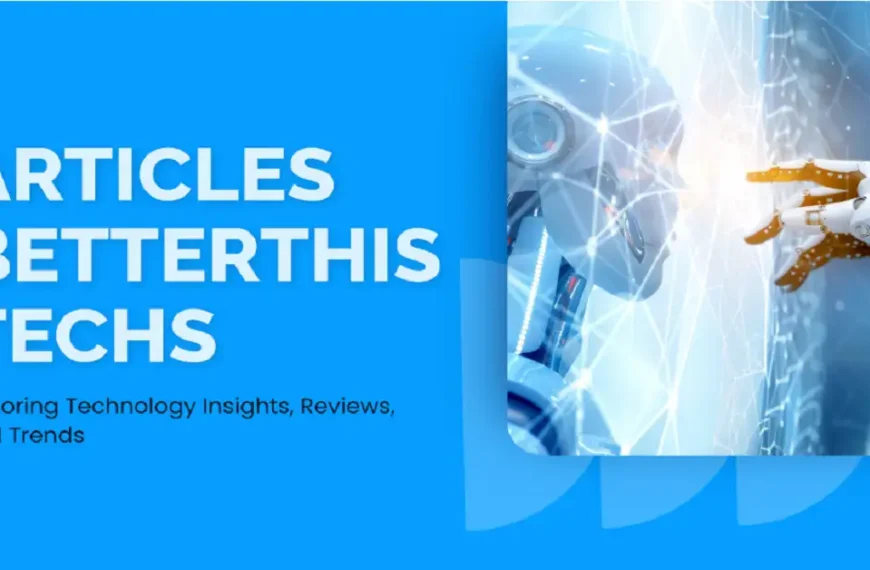 articles betterthistechs